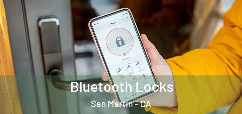  Bluetooth Locks San Martin - CA
