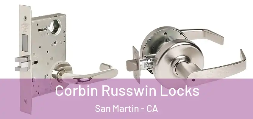  Corbin Russwin Locks San Martin - CA