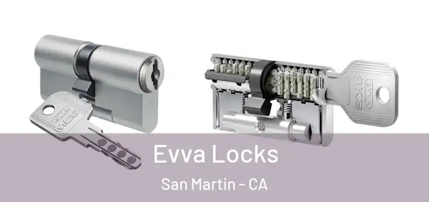  Evva Locks San Martin - CA