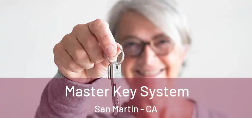  Master Key System San Martin - CA
