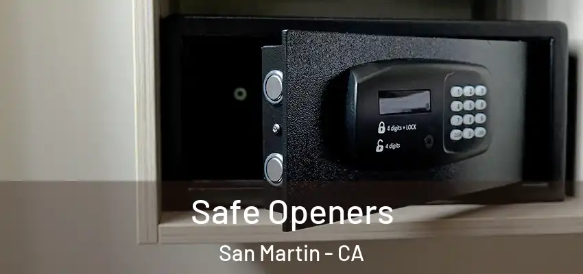  Safe Openers San Martin - CA