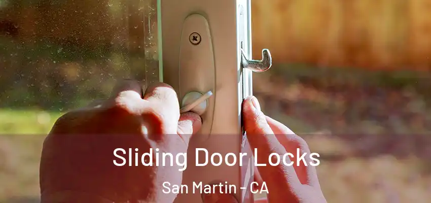  Sliding Door Locks San Martin - CA